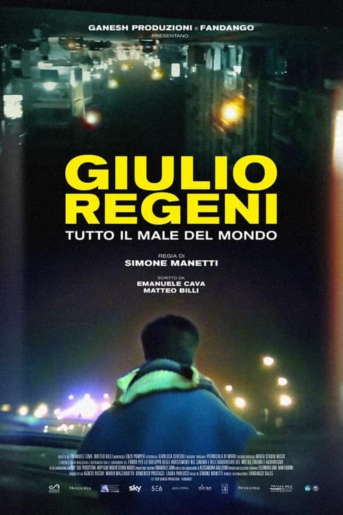 Giulio Regeni - Tutto Il Male Del Mondo