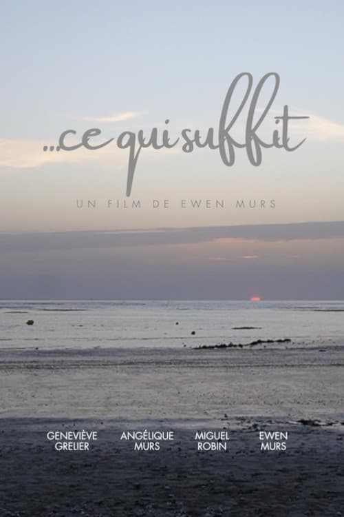 Ce qui suffit