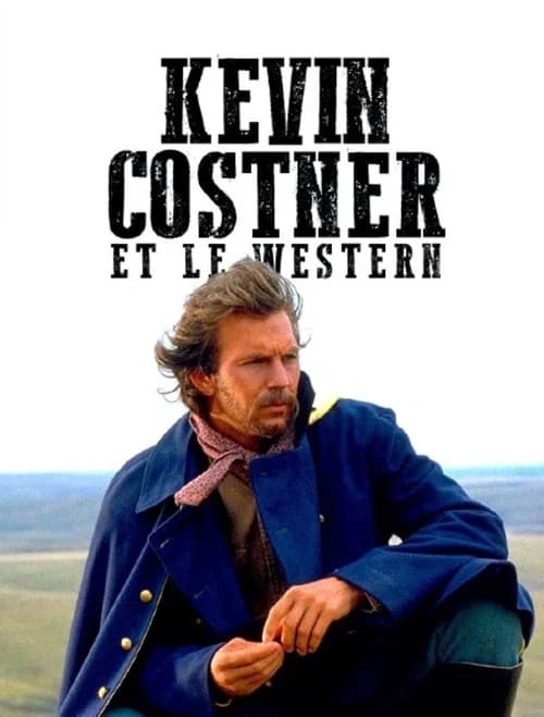 Kevin Costner et le western