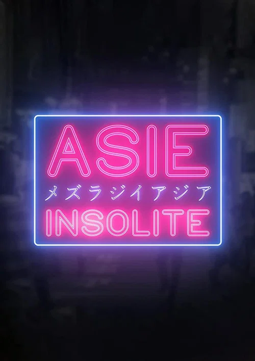 Asie Insolite