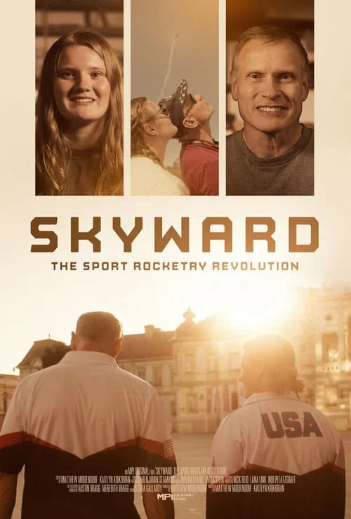 Skyward: The Sport Rocketry Revolution