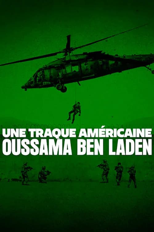 Une traque américaine : Oussama Ben Laden