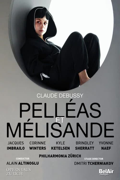 Pelléas et  Mélisande - Opernhaus Zürich