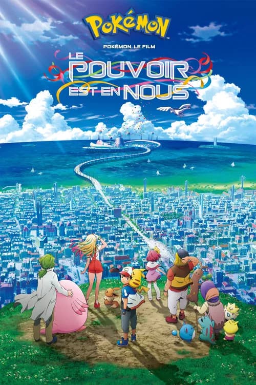 Pokémon, le film : Le pouvoir est en nous