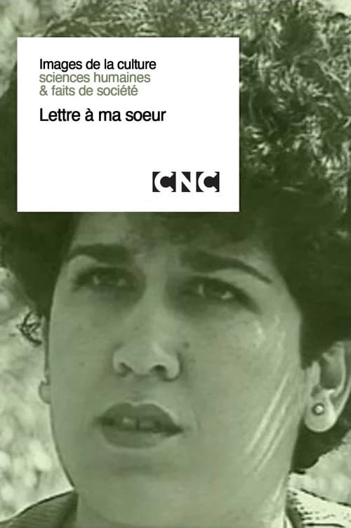 Lettre à Ma Soeur