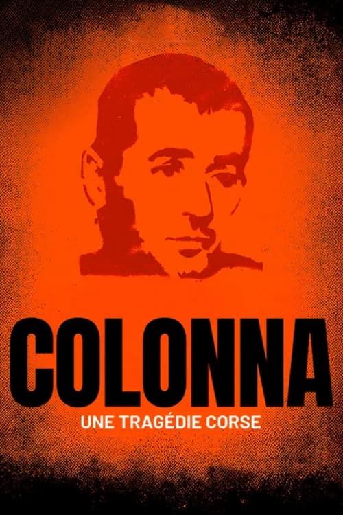 Colonna, une tragédie corse