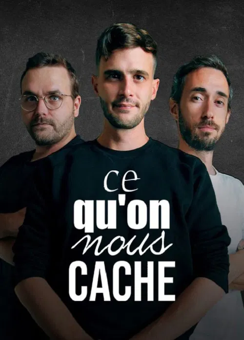Ce qu'on nous cache