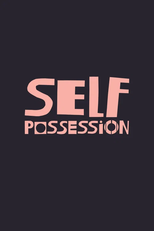 Self-Possession