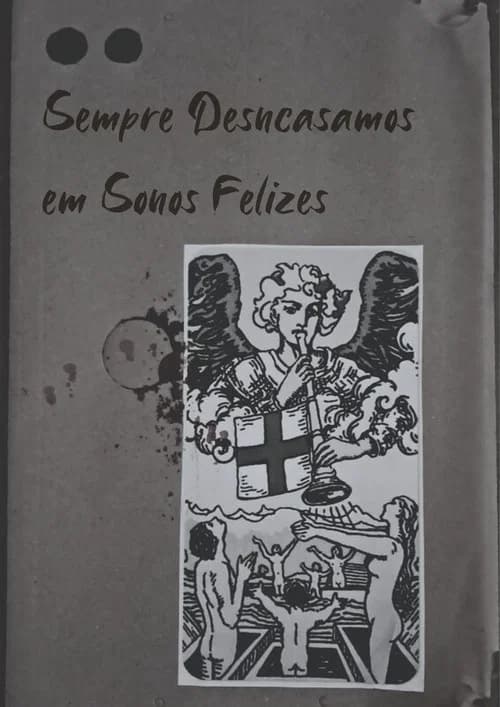 Sempre Descansamos em Sonos Felizes