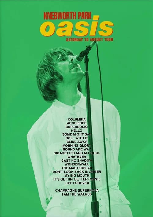 Oasis LIVE AT KNEBWORTH: August 10th, 1996