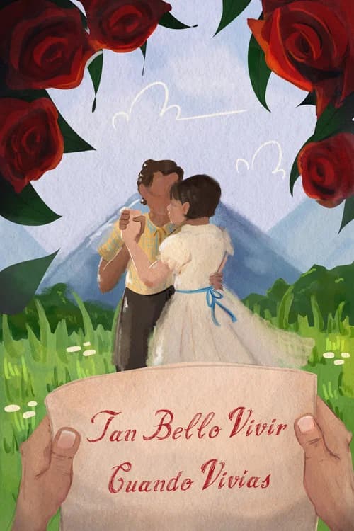 Tan bello vivir cuando vivías