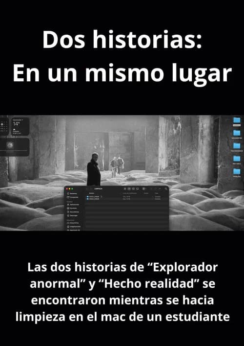 Dos historias: En un mismo lugar