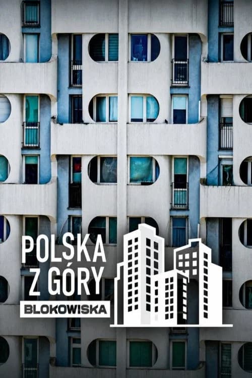 Polska z góry. Blokowiska