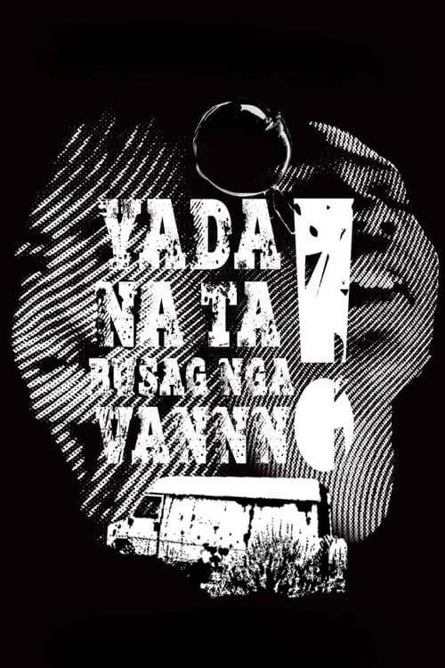 Yada na ta Busag nga Vannn!