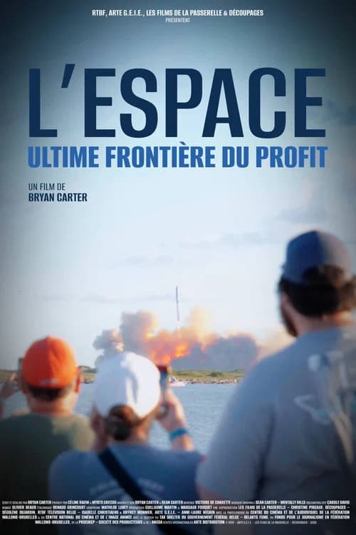 L'Espace : Ultime frontière du profit