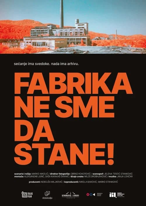 Fabrika ne sme da stane!