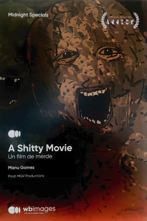 Un film de merde (A shitty movie)