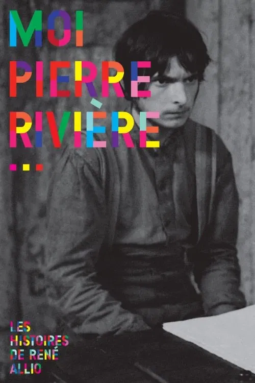Moi, Pierre Rivière, ayant égorgé ma mère, ma sœur et mon frère…