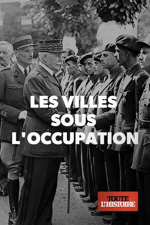 Les villes sous l'occupation