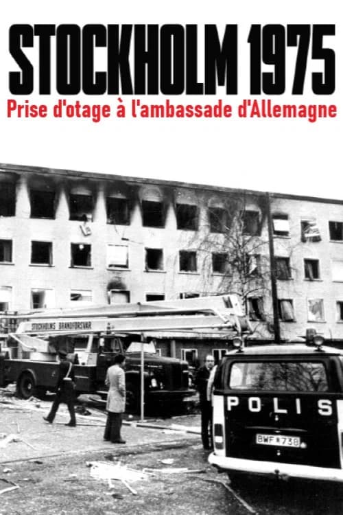 Stockholm 1975 - Prise d'otage à l'ambassade d'Allemagne