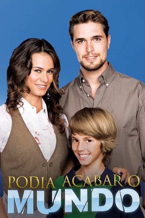 Podia Acabar o Mundo