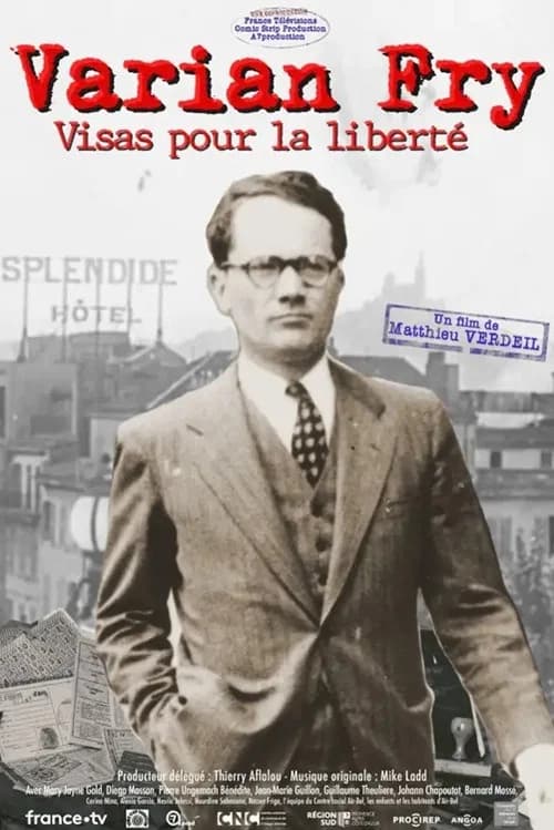 Varian Fry : Visas pour la liberté
