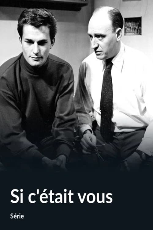 Si c'était vous