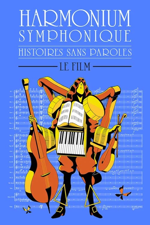 Histoires sans paroles: Harmonium Symphonique