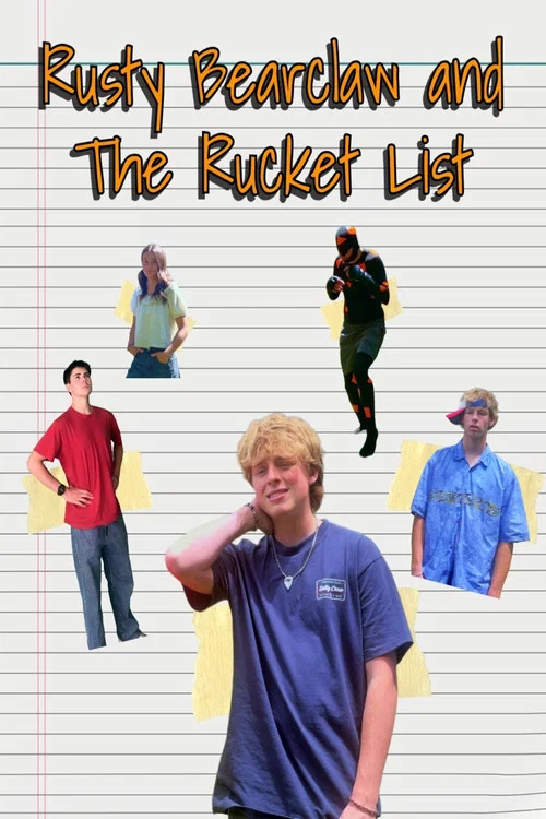 Rusty Bearclaw and The Rucket List