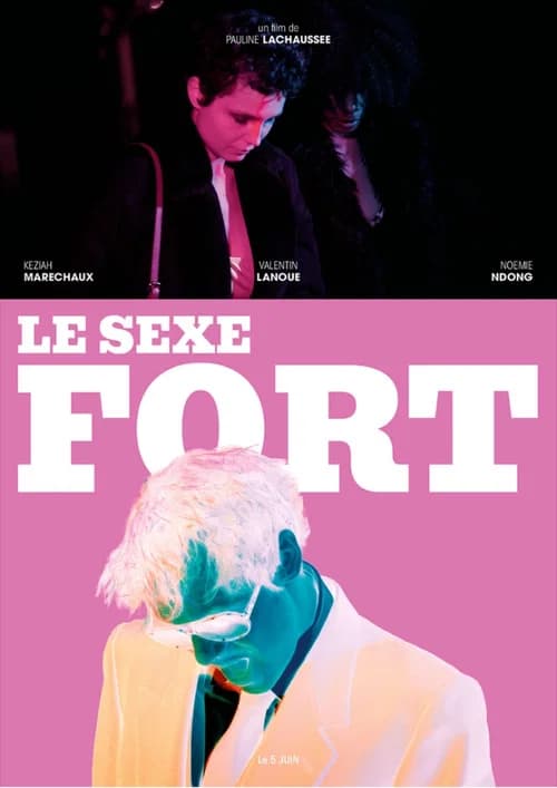 Le Sexe Fort