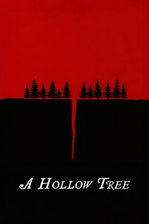 A Hollow Tree