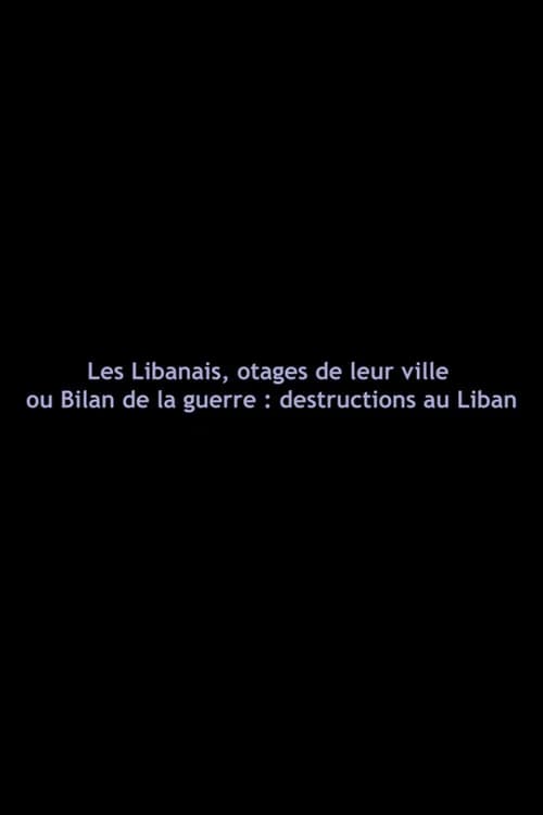 Les Libanais, otages de leur ville