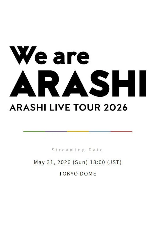 ARASHI LIVE TOUR 2026 「We are ARASHI」