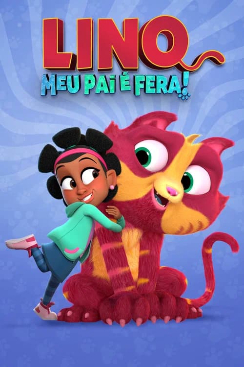 Lino: Meu Pai É Fera