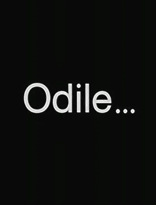 Odile...