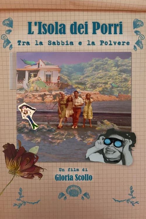 L'Isola dei Porri. Tra la Sabbia e la Polvere