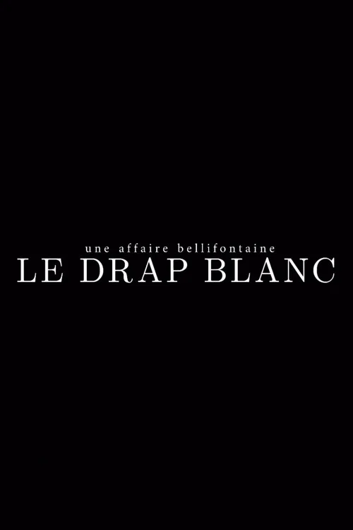 Une affaire bellifontaine : le drap blanc