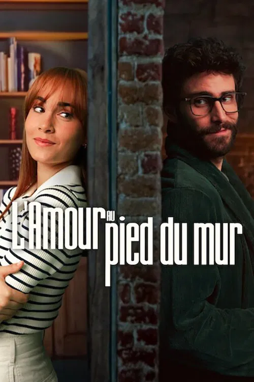 L'Amour au pied du mur