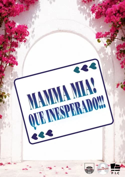 Mamma Mia: Que inesperado!