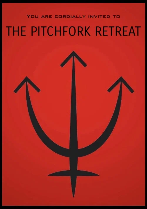 The Pitchfork Retreat