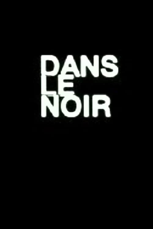 Dans le noir du temps