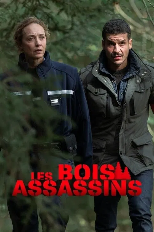 Les Bois assassins