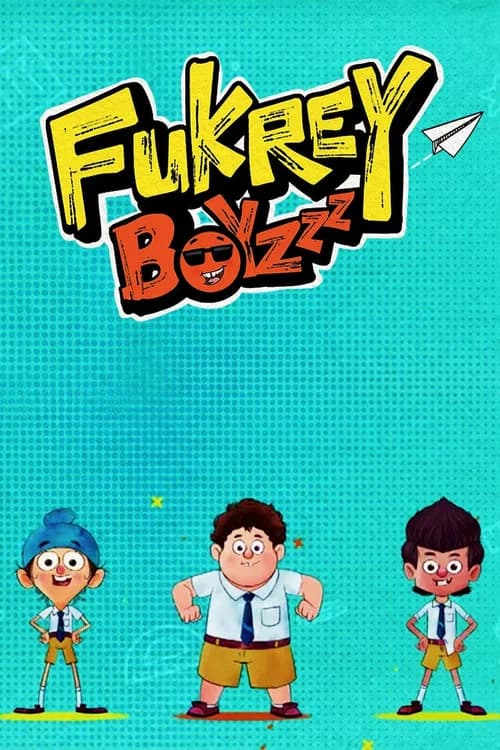 Fukrey Boyzzz