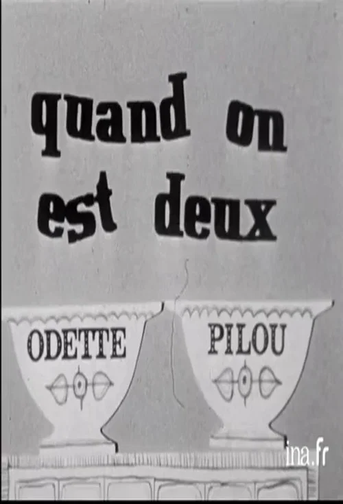 Quand on est deux