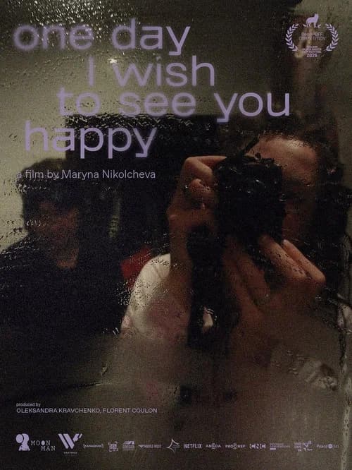 One Day I Wish to See You Happy