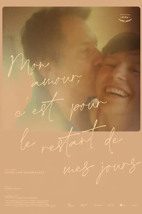 Mon amour, c’est pour le restant de mes jours