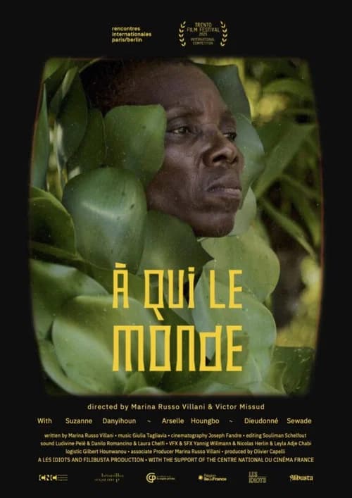 À qui le monde (Blooming)