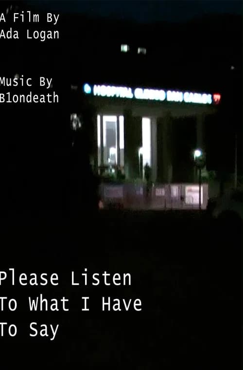 Please Listen To What I Have To Say