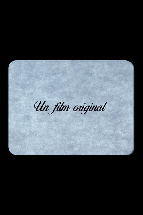 Un film original