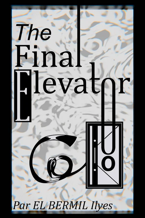 The Final Elevator